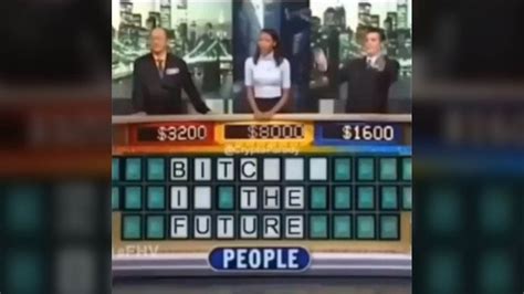 bitches in the future|'Wheel of Fortune' Contestant Guesses 'B.